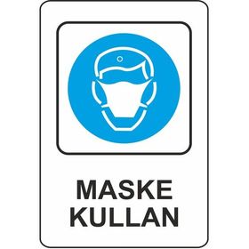 Extra Fix Pvc Maske Kullan Uyarı Levhası