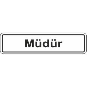 Extra Fix Pvc Müdür Uyarı Levhası