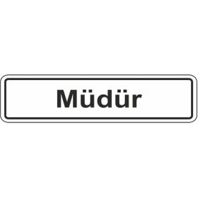 Extra Fix Pvc Müdür Uyarı Levhası