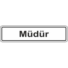 Extra Fix Pvc Müdür Uyarı Levhası