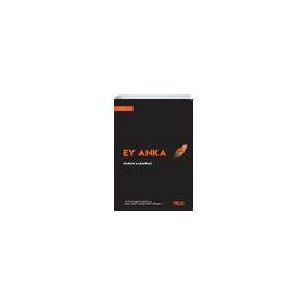 Ey Anka - Olgun Albayrak - Gülnar Yayınları