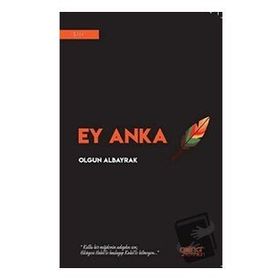 Ey Anka - Olgun Albayrak - Gülnar Yayınları