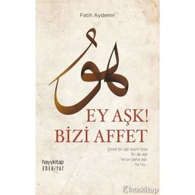 Ey Aşk! Bizi Affet - Fatih Aydemir