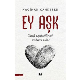 Ey Aşk - Nagihan Cankesen