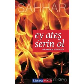 EY ATEŞ SERIN OL PEYGAMBERLER ATASI İBRAHİM - ABDULHAMID CUDE ES-SAHHAR