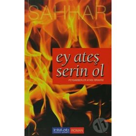 EY ATEŞ SERIN OL PEYGAMBERLER ATASI İBRAHİM - ABDULHAMID CUDE ES-SAHHAR