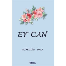 Ey Can - Nureddin Pala