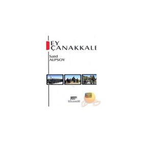 Ey Çanakkale - Said Alpsoy