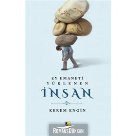 Ey Emaneti Yüklenen İnsan - Kerem Engin