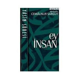 EY İNSAN - CEMALNUR SARGUT