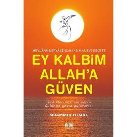 Ey Kalbim Allah'a Güven - Muammer Yılmaz