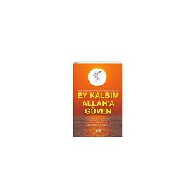 Ey Kalbim Allah'a Güven - Muammer Yılmaz