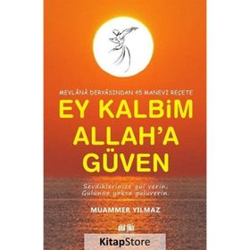 Ey Kalbim Allah'a Güven - Muammer Yılmaz