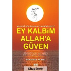 Ey Kalbim Allah'a Güven - Muammer Yılmaz
