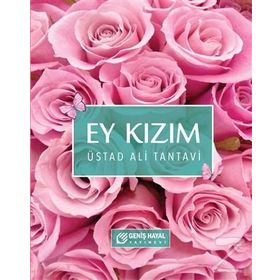 Ey Kızım - Prof. Dr. Ali Tantavi
