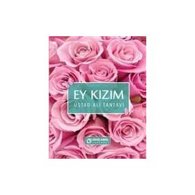 Ey Kızım - Prof. Dr. Ali Tantavi