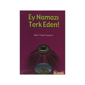EY NAMAZI TERKEDEN - MUHAMMED ŞAHIN