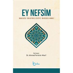 Ey Nefsim - İmam Gazali