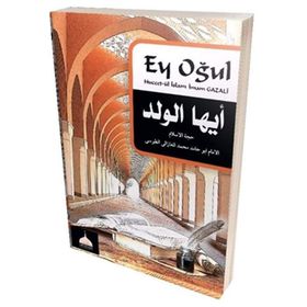 Ey Oğul Hüccet-ül İslam Türkçe Arapça - imami gazali