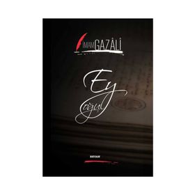 Ey Oğul - imami gazali