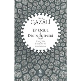 Ey Oğul - imami gazali