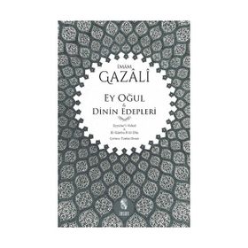 Ey Oğul - imami gazali