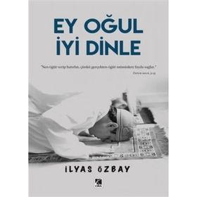 Ey Oğul İyi Dinle-Çıra Yayınları