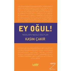 Ey Oğul! - Kasım Çakır