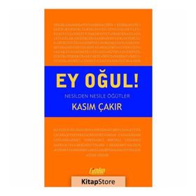 Ey Oğul! - Kasım Çakır