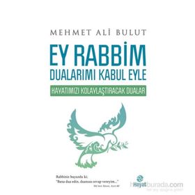 Ey Rabbim Dualarımı Kabul Eyle - Mehmet Ali Bulut