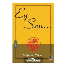 Ey Sen... - Mehmet Yücel