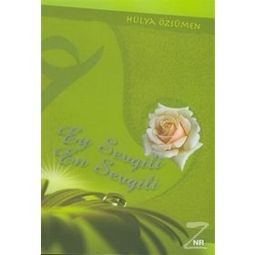 EY SEVGILI EN SEVGILI - HÜLYA ÖZSÜMEN