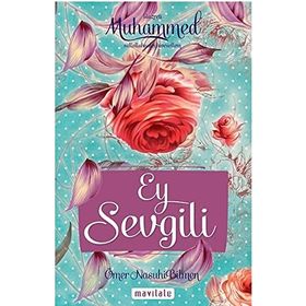 Ey Sevgili - Ömer Nasuhi Bilmen