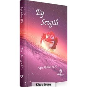 Ey Sevgili - Seyit Mehmet Şen