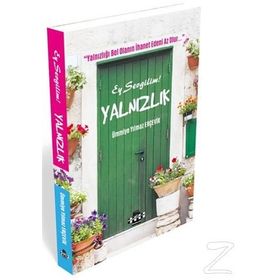 Ey Sevgilim Yalnızlık - Ümmiye Yılmaz Erçevik