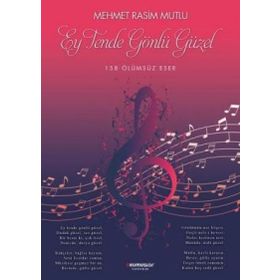 Ey Tende Gönlü Güzel - Mehmet Rasim Mutlu