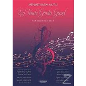 Ey Tende Gönlü Güzel - Mehmet Rasim Mutlu