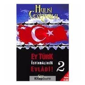 EY TÜRK İSTIKBÂLININ EVLÂDI! 2 - GENEL