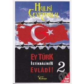 EY TÜRK İSTIKBÂLININ EVLÂDI! 2 - GENEL