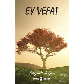 Ey Vefa - Bilgin Erdoğan