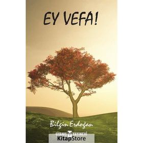 Ey Vefa - Bilgin Erdoğan