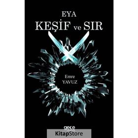 Eya Keşif ve Sır - Emre Yavuz