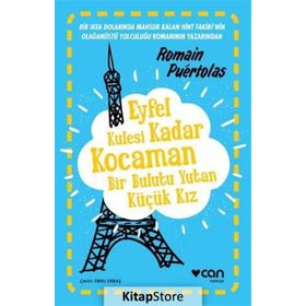 Eyfel Kulesi Kadar Kocaman Bir Bulutu Yutan Küçük Kız - Romain Puertolas