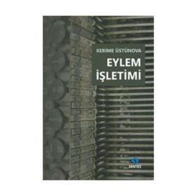 Eylem İşletimi - Kerime Üstünova
