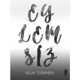 Eylemsiz Nilay Türkmen