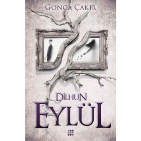 Eylül 1-Dilhun - Gonca Çakır