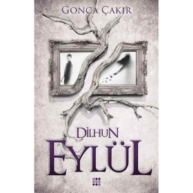Eylül 1-Dilhun - Gonca Çakır