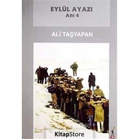EYLÜL AYAZI ANI 4 - ALI TAŞYAPAN