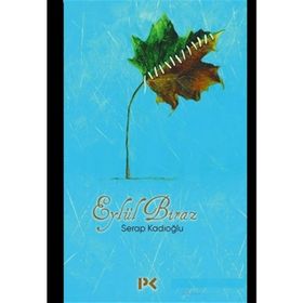 Eylül Biraz - Serap Kadıoğlu
