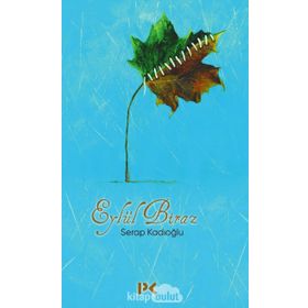 Eylül Biraz - Serap Kadıoğlu